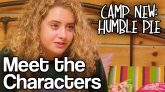 Meet the Camp New: Humble Pie Characters